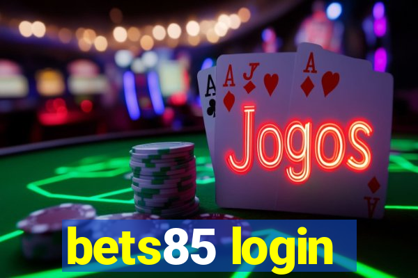 bets85 login